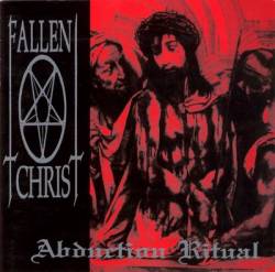 Fallen Christ : Abduction Ritual